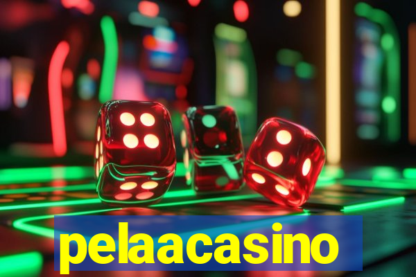 pelaacasino