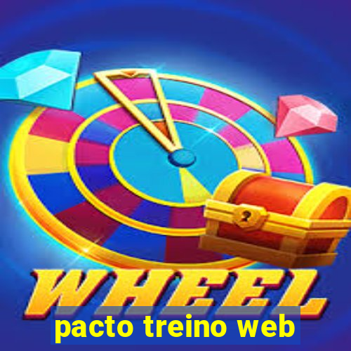 pacto treino web