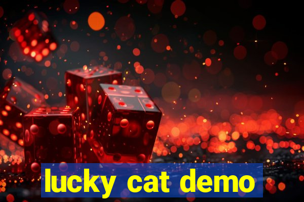 lucky cat demo