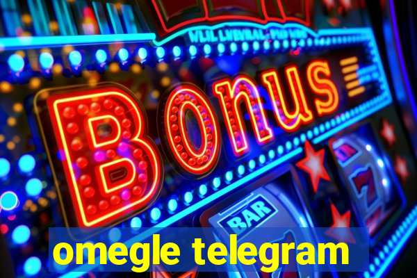 omegle telegram