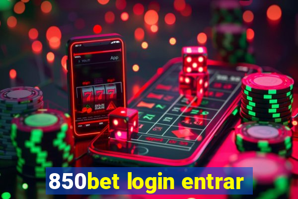 850bet login entrar