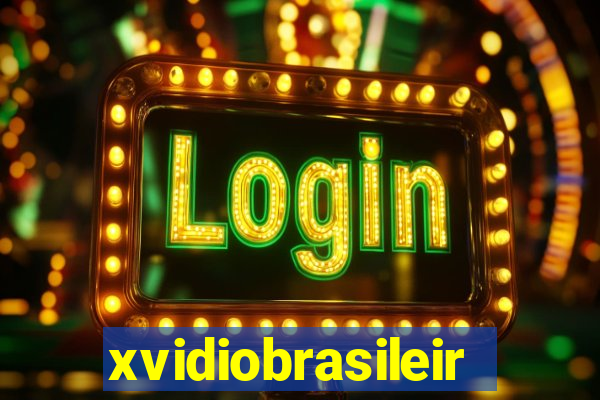 xvidiobrasileiro