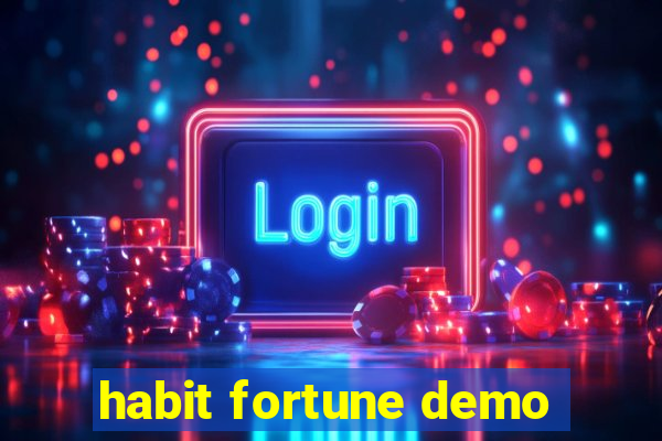 habit fortune demo