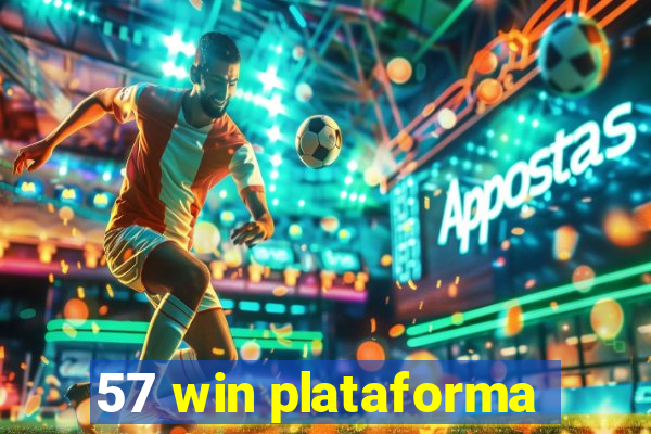 57 win plataforma