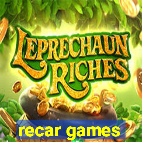 recar games