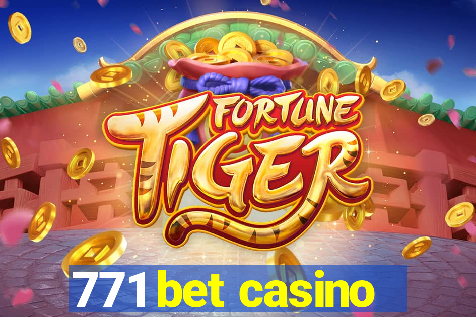 771 bet casino