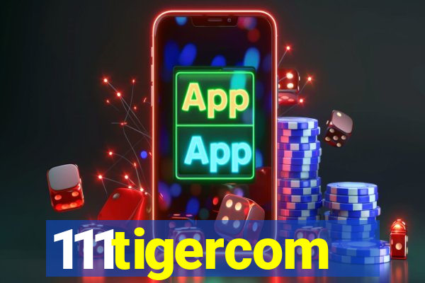 111tigercom