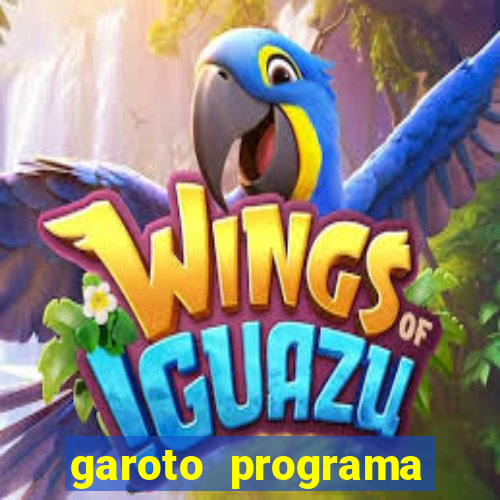 garoto programa zona leste