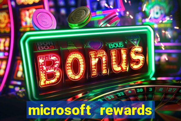 microsoft rewards ganhe recompensas