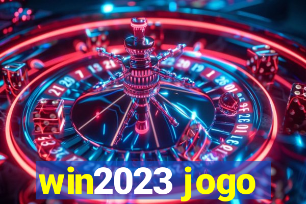 win2023 jogo