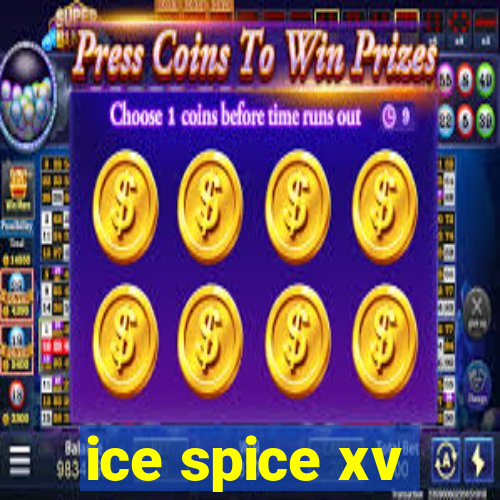 ice spice xv