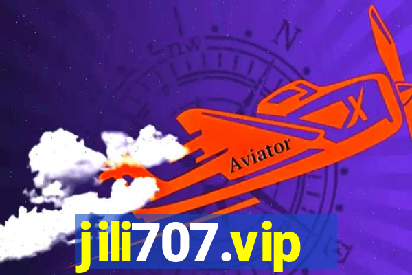 jili707.vip