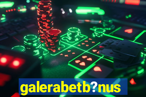 galerabetb?nus