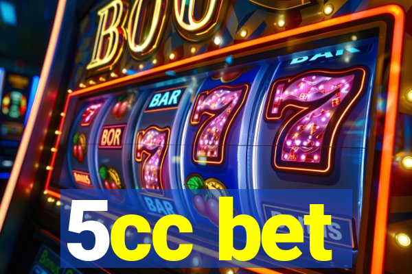 5cc bet