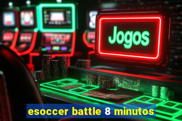 esoccer battle 8 minutos