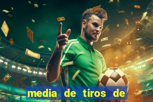 media de tiros de meta por jogo