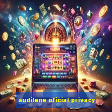 audilene oficial privacy