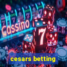 cesars betting