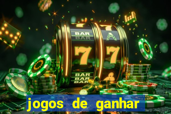 jogos de ganhar dinheiro sem depositar