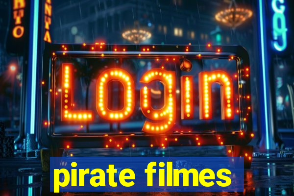 pirate filmes