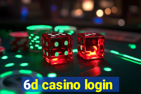 6d casino login