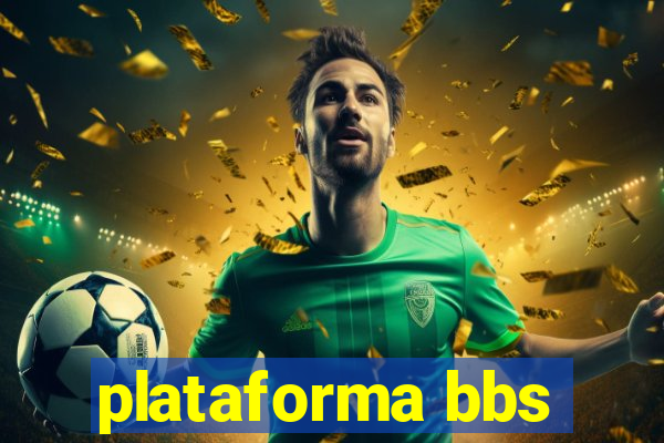 plataforma bbs