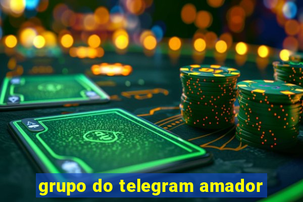 grupo do telegram amador