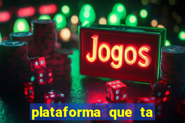 plataforma que ta pagando bem hoje