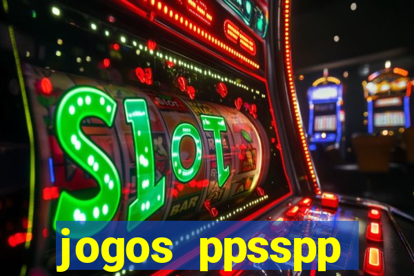 jogos ppsspp download android