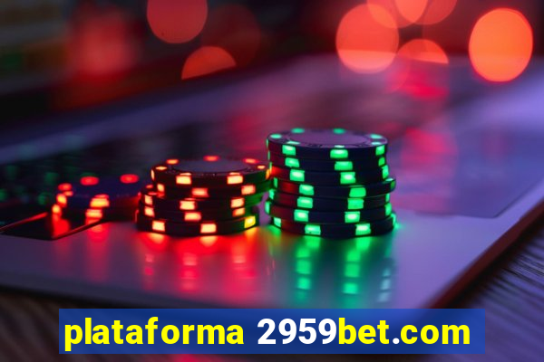 plataforma 2959bet.com