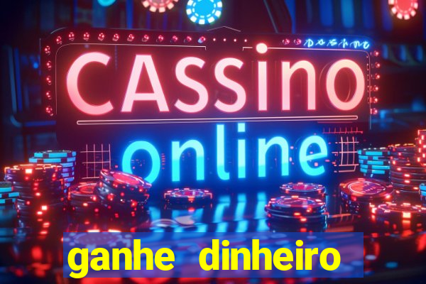 ganhe dinheiro jogando games