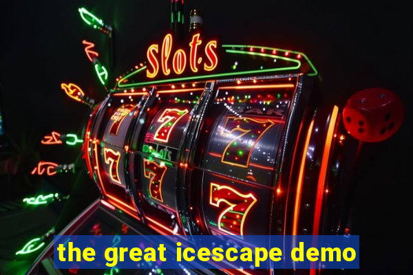 the great icescape demo