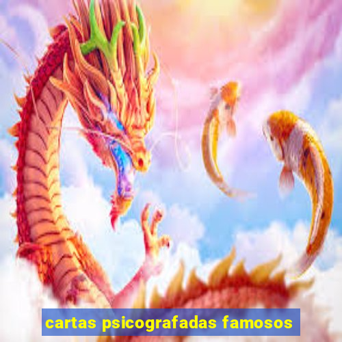 cartas psicografadas famosos