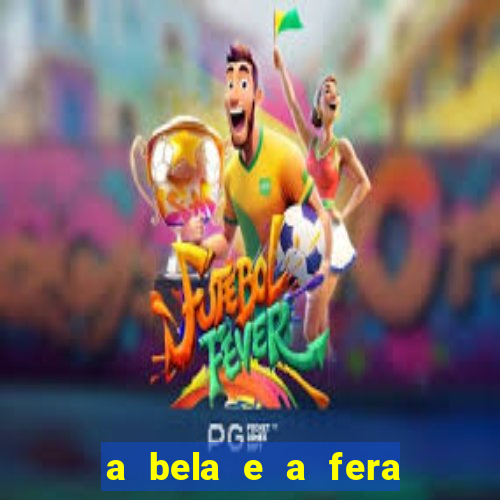 a bela e a fera (2014 filme completo dublado)