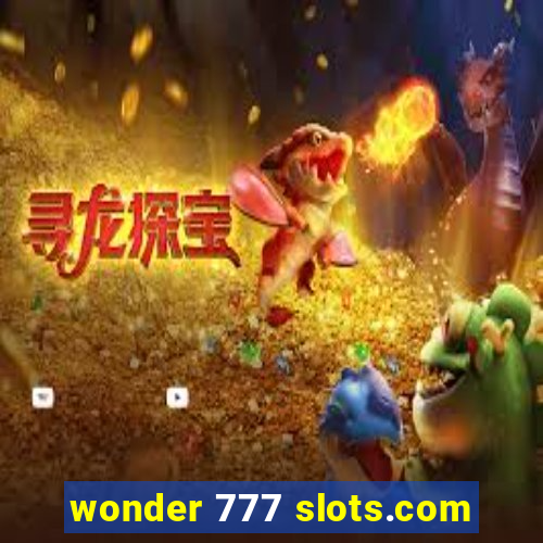 wonder 777 slots.com