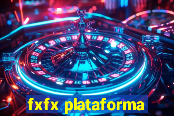 fxfx plataforma