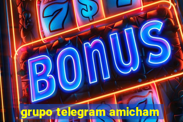 grupo telegram amicham