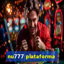 nu777 plataforma