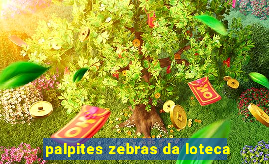 palpites zebras da loteca