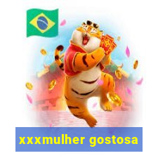 xxxmulher gostosa