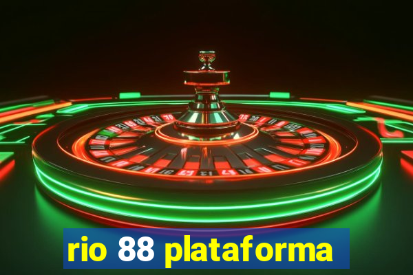 rio 88 plataforma