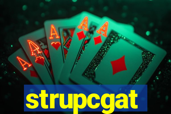 strupcgat